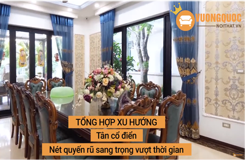 Tân cổ điển - Nét quyến rũ sang trọng vượt thời gian